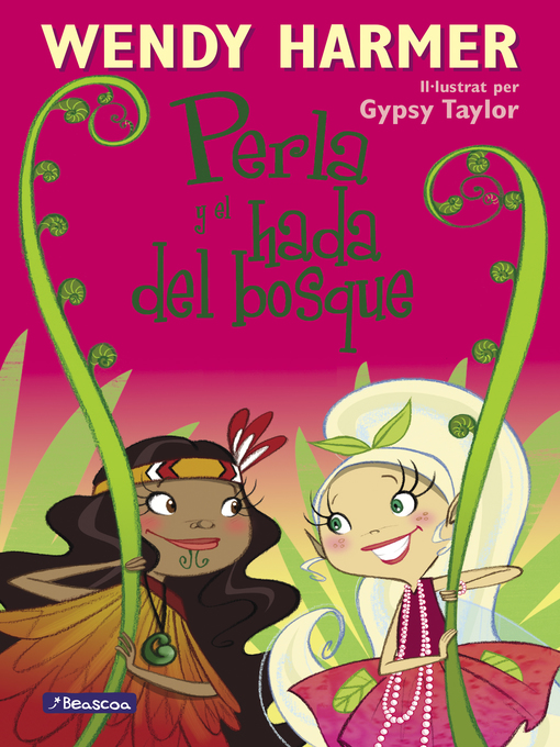 Title details for Perla 13--Perla y el hada del bosque by Wendy Harmer - Available